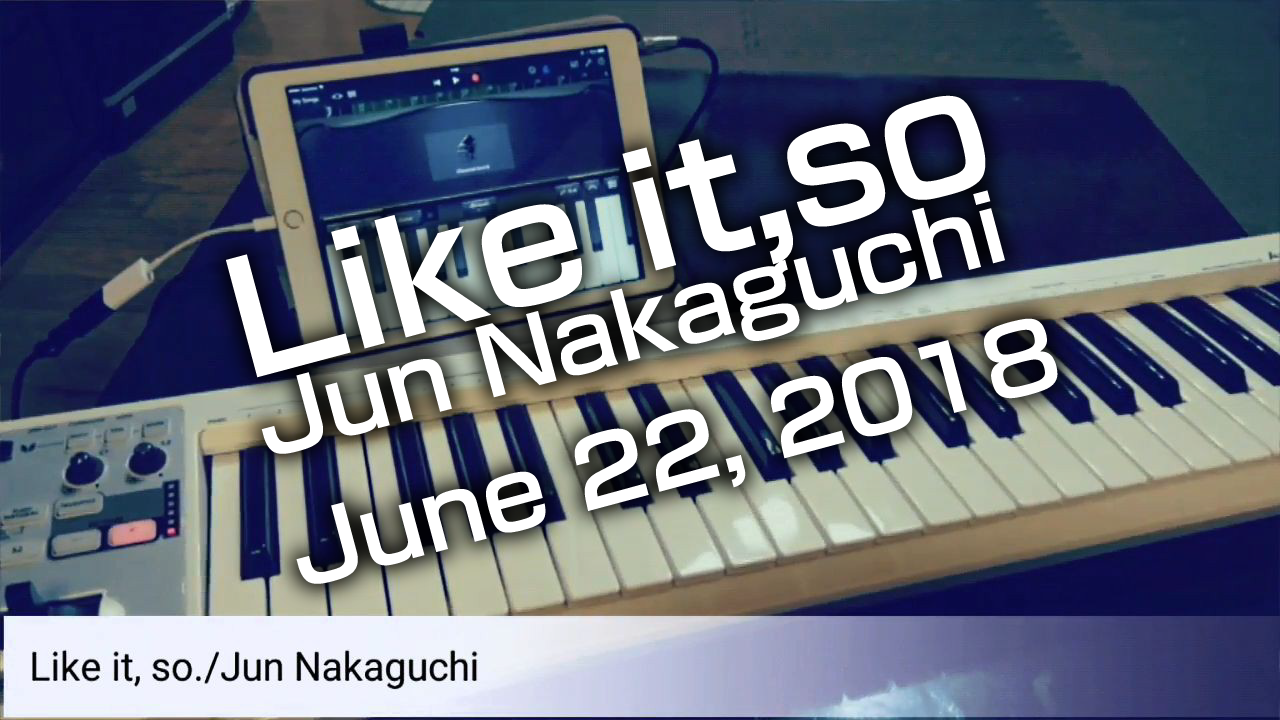 Album-【Like it,so.】Jun Nakaguchi　Release 2016/05/28