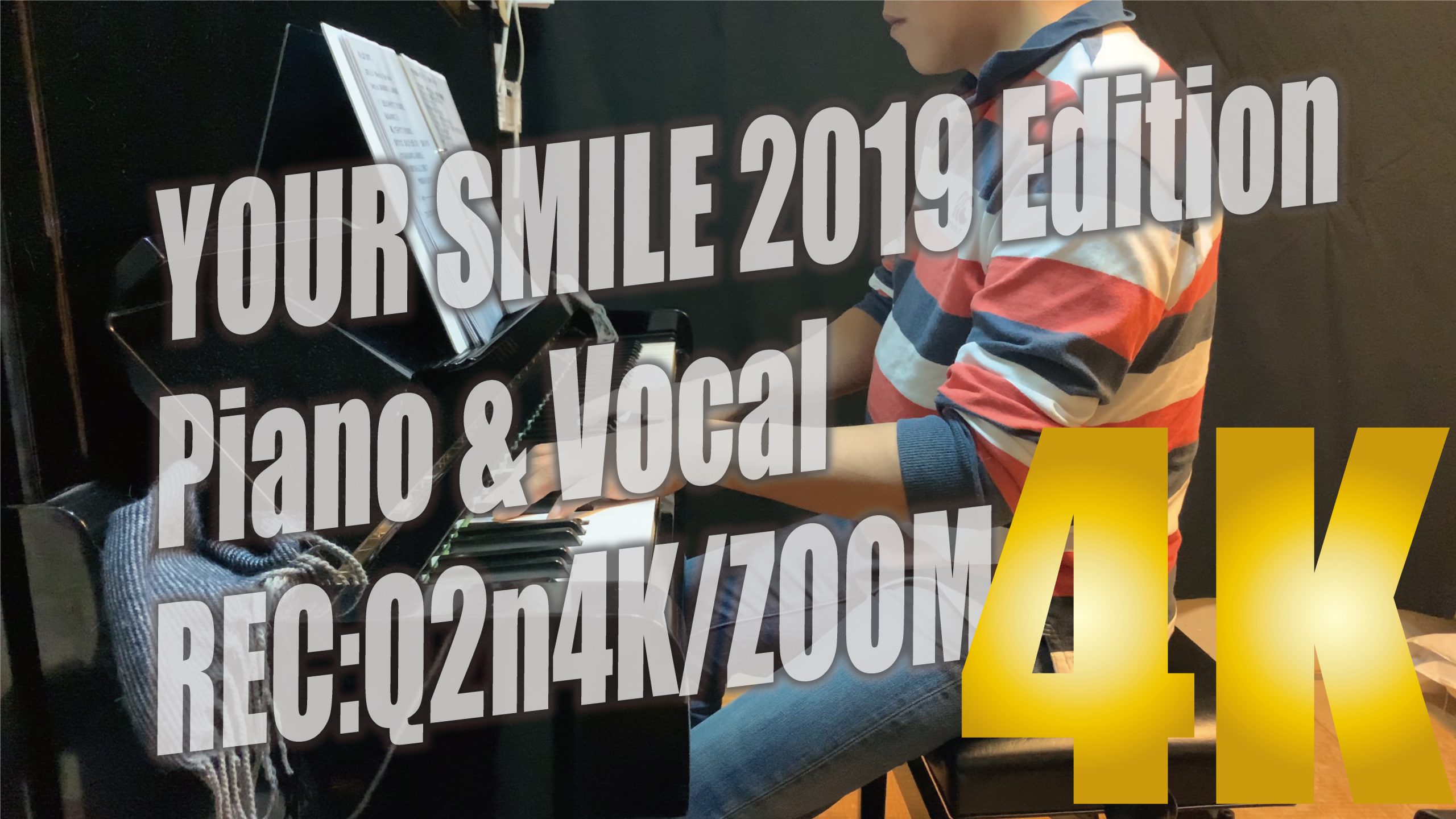 完成！弾き語りversion!   Your Smile 2019 Edition