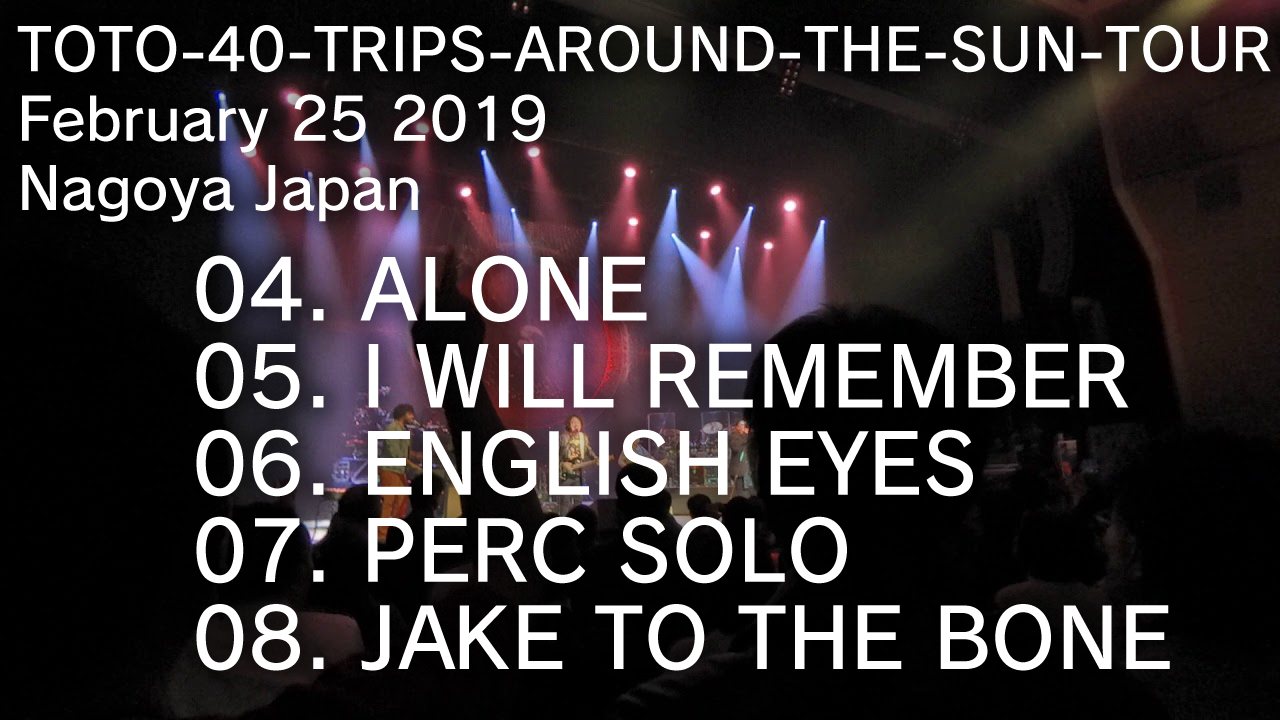 ALONE / I WILL REMEMBER / ENGLISH EYES / PERC SOLO / JAKE TO THE BONE　｜TOTO