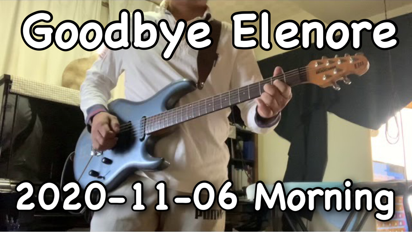 【Goodbye Elenore】TOTO Steve Lukather Guitar Cover Morning Training 2020-11-06
