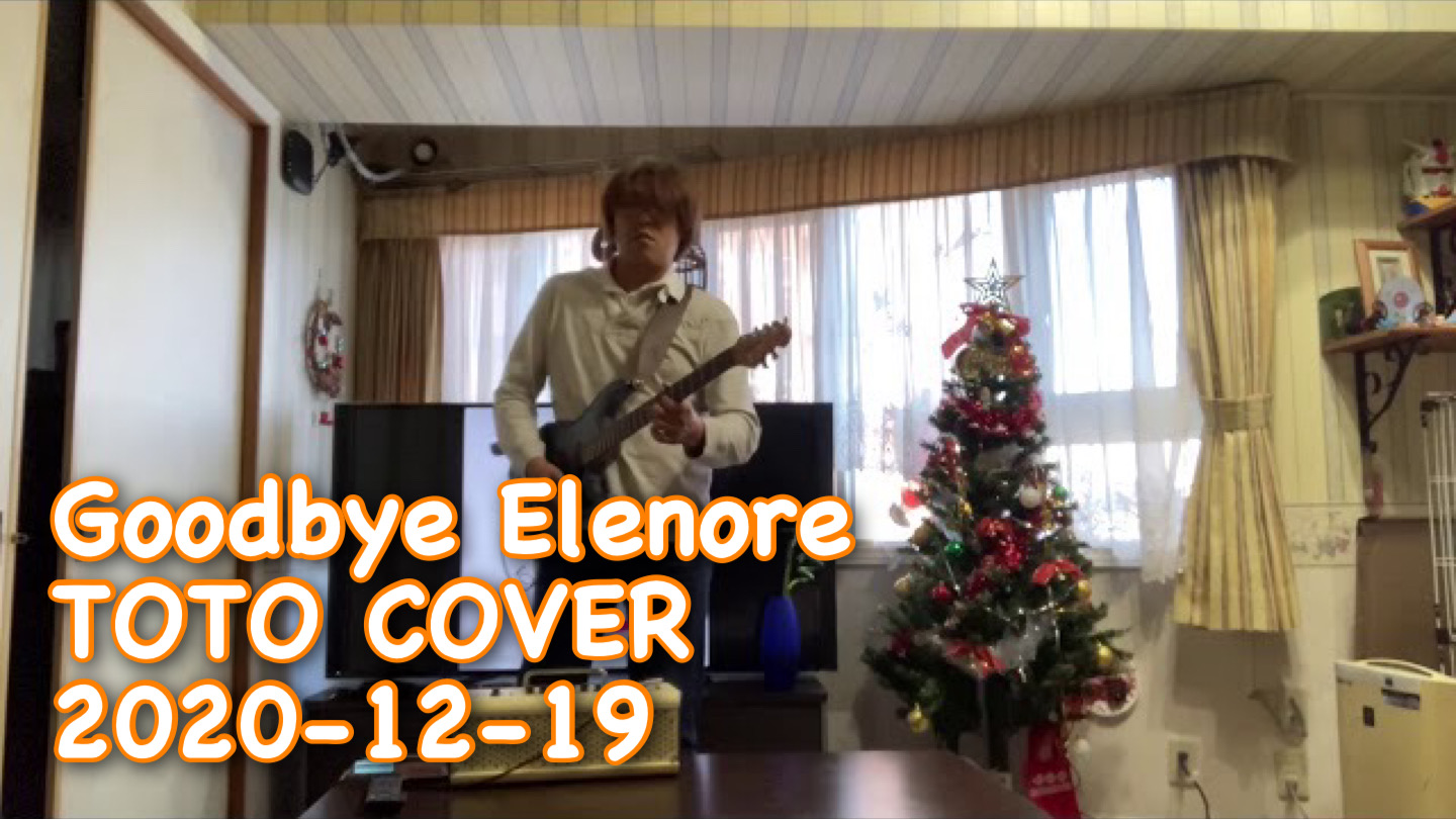 Goodbye elenore /TOTO Cover