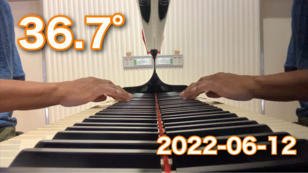 【36.7°】Piano instrumental 2022-06-13 Jun Nakaguchi