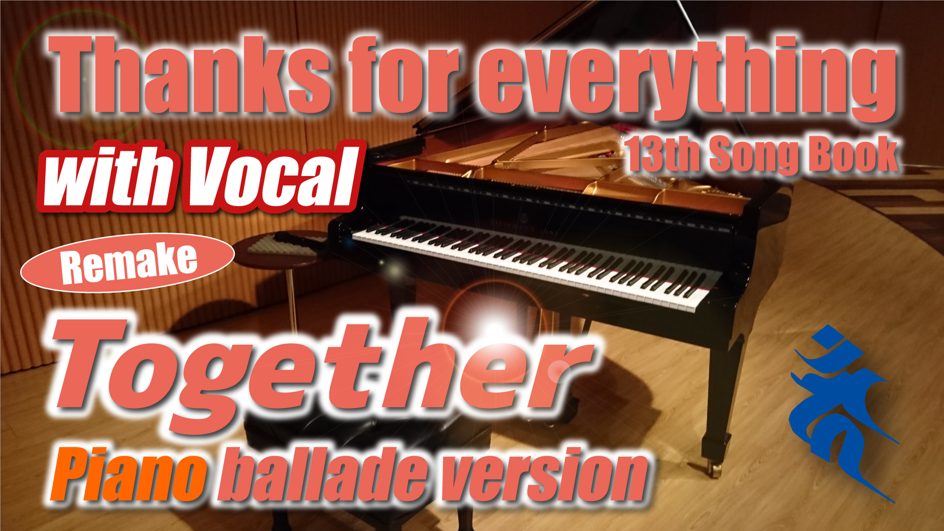 【Together】仮歌 with Vocal part ｜【Thanks For Everything】13thSongBook