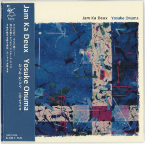 CD紹介｜小沼ようすけ / Jam Ka Deux